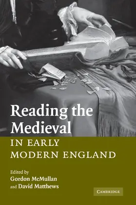 McMullan / Matthews |  Reading the Medieval in Early Modern England | Buch |  Sack Fachmedien
