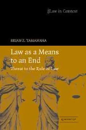 Tamanaha |  Law as a Means to an End | Buch |  Sack Fachmedien