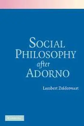 Zuidervaart |  Social Philosophy after Adorno | Buch |  Sack Fachmedien