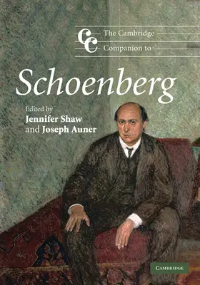 Shaw / Auner |  The Cambridge Companion to Schoenberg | Buch |  Sack Fachmedien