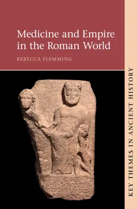 Flemming |  Medicine and Empire in the Roman World | Buch |  Sack Fachmedien