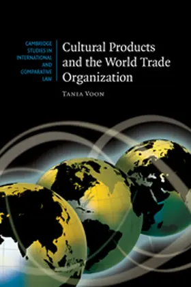 Voon |  Cultural Products and the World Trade Organization | Buch |  Sack Fachmedien