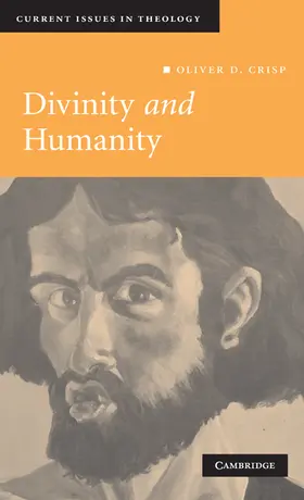 Crisp |  Divinity and Humanity | Buch |  Sack Fachmedien