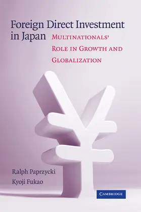 Paprzycki / Fukao |  Foreign Direct Investment in Japan | Buch |  Sack Fachmedien