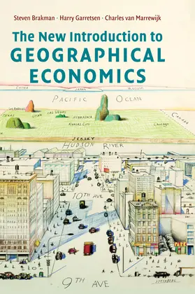 Brakman / Garretsen / van Marrewijk | The New Introduction to Geographical Economics | Buch | 978-0-521-87532-5 | www.sack.de