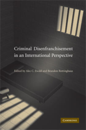 Ewald / Rottinghaus | International Perspectives on Criminal Disenfranchisement | Buch | 978-0-521-87561-5 | sack.de