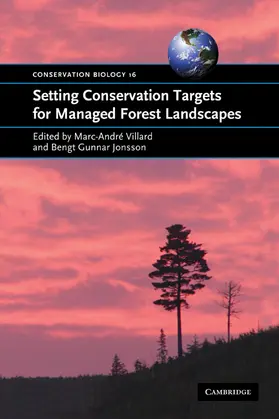 Villard / Jonsson |  Setting Conservation Targets for Managed Forest Landscapes | Buch |  Sack Fachmedien