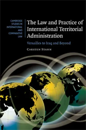 Stahn |  The Law and Practice of International Territorial Administration | Buch |  Sack Fachmedien