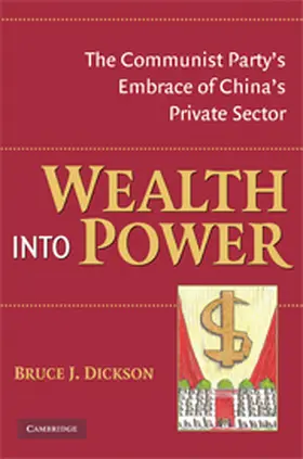 Dickson |  Wealth Into Power | Buch |  Sack Fachmedien