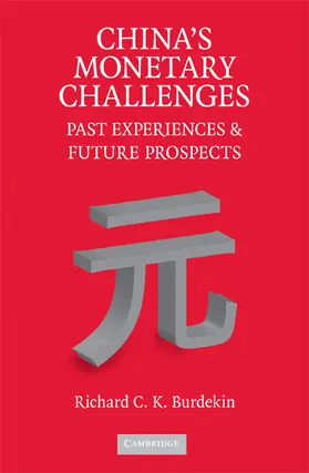 Burdekin | China's Monetary Challenges | Buch | 978-0-521-88016-9 | www.sack.de