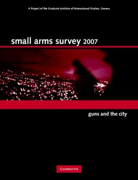 Small Arms Survey, Geneva |  Small Arms Survey 2007 | Buch |  Sack Fachmedien