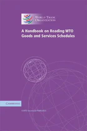 A Handbook on Reading Wto Goods and Services Schedules | Buch |  Sack Fachmedien