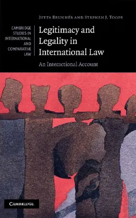 Brunnée / Toope |  Legitimacy and Legality in International Law | Buch |  Sack Fachmedien