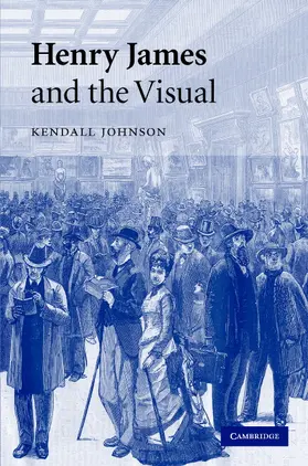 Johnson |  Henry James and the Visual | Buch |  Sack Fachmedien