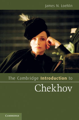 Loehlin | The Cambridge Introduction to Chekhov | Buch | 978-0-521-88077-0 | sack.de