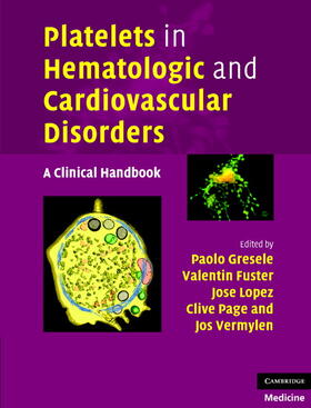 Fuster / Gresele / Lopez | Platelets in Hematologic and Cardiovascular Disorders | Buch | 978-0-521-88115-9 | sack.de