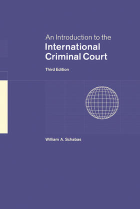 Schabas | An Introduction to the International Criminal Court | Buch | 978-0-521-88125-8 | sack.de
