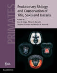 Veiga / Barnett / Ferrari |  Evolutionary Biology and Conservation of Titis, Sakis and Uacaris | Buch |  Sack Fachmedien