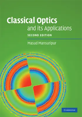 Mansuripur |  Classical Optics and its Applications | Buch |  Sack Fachmedien