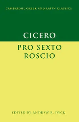 Dyck |  Cicero: 'Pro Sexto Roscio' | Buch |  Sack Fachmedien