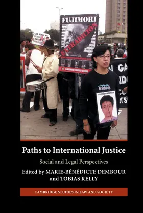 Dembour / Kelly |  Paths to International Justice | Buch |  Sack Fachmedien