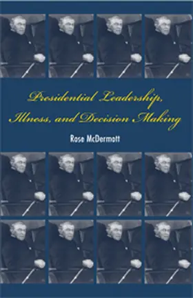 McDermott |  Presidentl Lead Ill Decision Make | Buch |  Sack Fachmedien