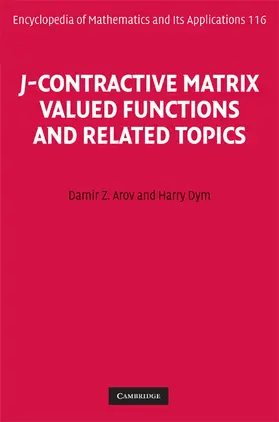 Arov / Dym |  J-Contractive Matrix Valued Functions and Related Topics | Buch |  Sack Fachmedien