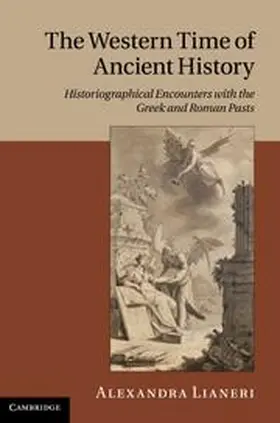 Lianeri |  The Western Time of Ancient History | Buch |  Sack Fachmedien