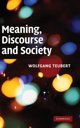 Teubert |  Meaning, Discourse and Society | Buch |  Sack Fachmedien