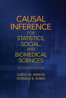 Imbens / Rubin | Causal Inference for Statistics, Social, and Biomedical             Sciences | Buch | 978-0-521-88588-1 | sack.de