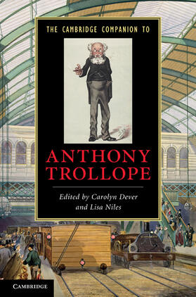 Dever / Niles | The Cambridge Companion to Anthony Trollope | Buch | 978-0-521-88636-9 | sack.de