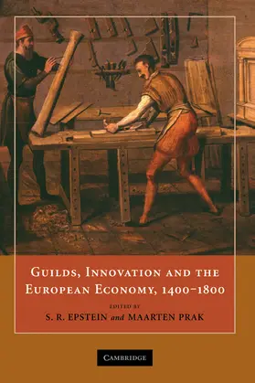 Epstein / Prak |  Guilds, Innovation and the European Economy, 1400 1800 | Buch |  Sack Fachmedien
