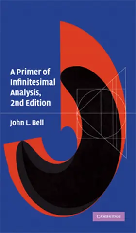 Bell | A Primer of Infinistesimal Analysis | Buch | 978-0-521-88718-2 | www.sack.de