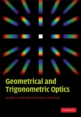 Dereniak |  Geometrical and Trigonometric Optics | Buch |  Sack Fachmedien