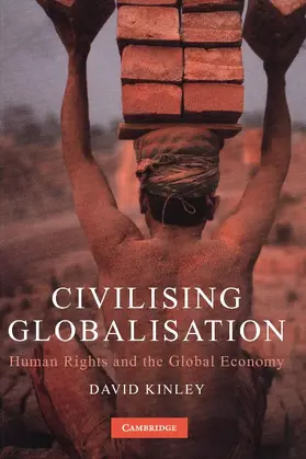 Kinley |  Civilising Globalisation | Buch |  Sack Fachmedien