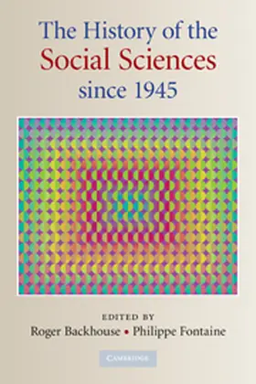 Backhouse / Fontaine |  The History of the Social Sciences since 1945 | Buch |  Sack Fachmedien