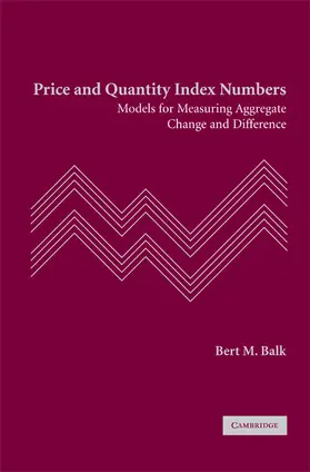 Balk | Price and Quantity Index Numbers | Buch | 978-0-521-88907-0 | www.sack.de