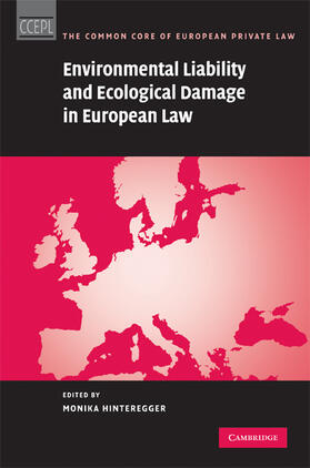 Hinteregger | Environmental Liability and Ecological Damage In European Law | Buch | 978-0-521-88997-1 | sack.de