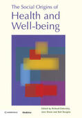Dixon / Eckersley / Douglas |  The Social Origins of Health and Well-being | Buch |  Sack Fachmedien