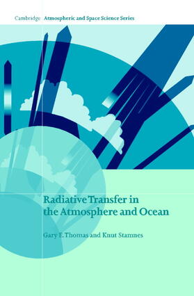 Thomas / Stamnes | Radiative Transfer in the Atmosphere and Ocean | Buch | 978-0-521-89061-8 | sack.de