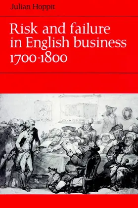 Hoppit |  Risk and Failure in English Business 1700 1800 | Buch |  Sack Fachmedien