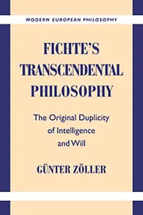 Zvller / Zöller / Zoller |  Fichte's Transcendental Philosophy | Buch |  Sack Fachmedien