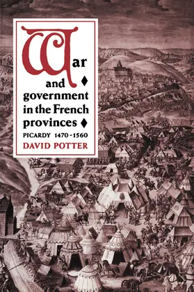 Potter |  War and Government in the French Provinces | Buch |  Sack Fachmedien