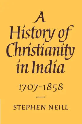 Neill |  A History of Christianity in India | Buch |  Sack Fachmedien