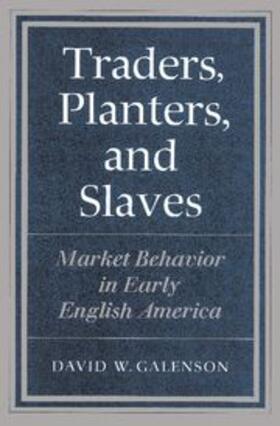 Galenson | Traders, Planters and Slaves | Buch | 978-0-521-89414-2 | sack.de
