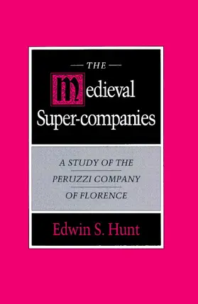 Hunt |  The Medieval Super-Companies | Buch |  Sack Fachmedien