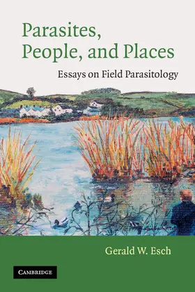 Esch |  Parasites, People, and Places | Buch |  Sack Fachmedien