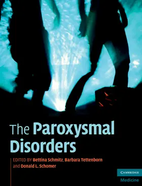 Schmitz / Tettenborn / Schomer |  The Paroxysmal Disorders | Buch |  Sack Fachmedien