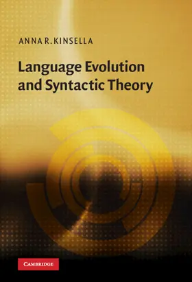 Kinsella |  Language Evolution and Syntactic Theory | Buch |  Sack Fachmedien