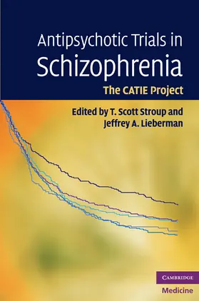 Stroup / Lieberman |  Antipsychotic Trials in Schizophrenia | Buch |  Sack Fachmedien